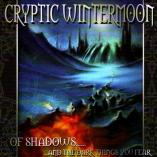Cryptic Wintermoon - Of Shadows... And The Dark Things You Fear