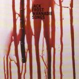 Jack Frost - Wannadie Songs
