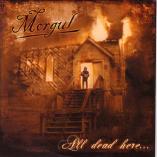 Morgul - All Dead Here...