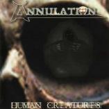 Annulation - Human Creatures