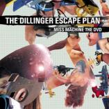 The Dillinger Escape Plan - Miss Machine