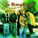 The Flower Kings - The Road Back Home