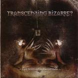 Transcending Bizarre - The Serpent's Manifolds