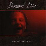 Diamond Drive - The Infidel's EP
