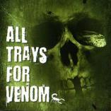 All Trays For Venom - [ingen titel]