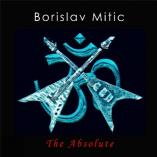 Borislav Mitic  - The Absolute