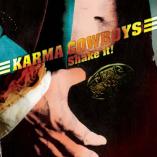 Karma Cowboys - Shake It