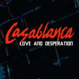 Casablanca - Love and Desperation