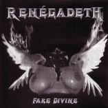 Renégadeth - Fake Divine