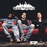 Death To Seattle - EP