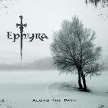 Ephyra - Along The Path