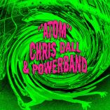 Atom Chris Dall & Powerband - Selvfedisme