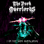 The Dark Overlords - I Am The Dark Overlords