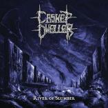 Casket Dweller  - River of Slumber