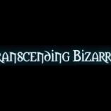 Transcending Bizarre