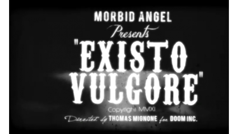 Morbid Angel - Existo Vulgoré